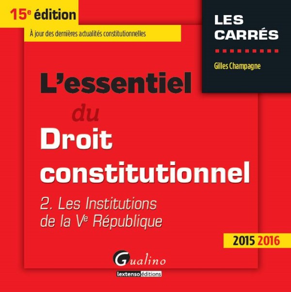 L'essentiel du droit constitutionnel
