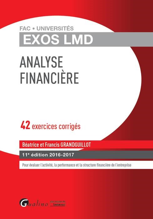 EXOS LMD - ANALYSE FINANCIÈRE 2016-2017 - 11ÈME ÉDITION