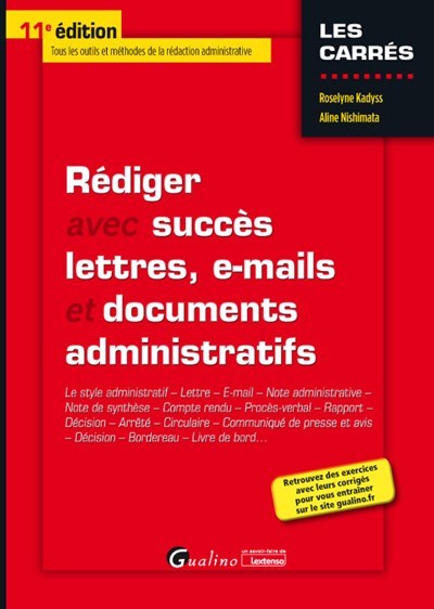 Rédiger avec succès lettres, e-mail et documents administratifs