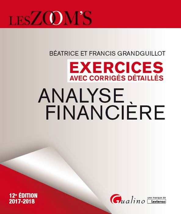 EXERCICES AVEC CORRIGES DETAILLES - ANALYSE FINANCIERE 12EME EDITION