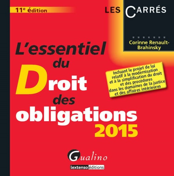 L'ESSENTIEL DU DROIT DES OBLIGATIONS 2015-2016 - 11ÈME ÉDITION