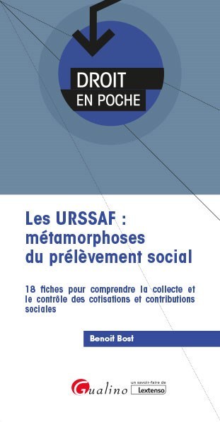 Les URSSAF : métamorphoses du prélèvement social