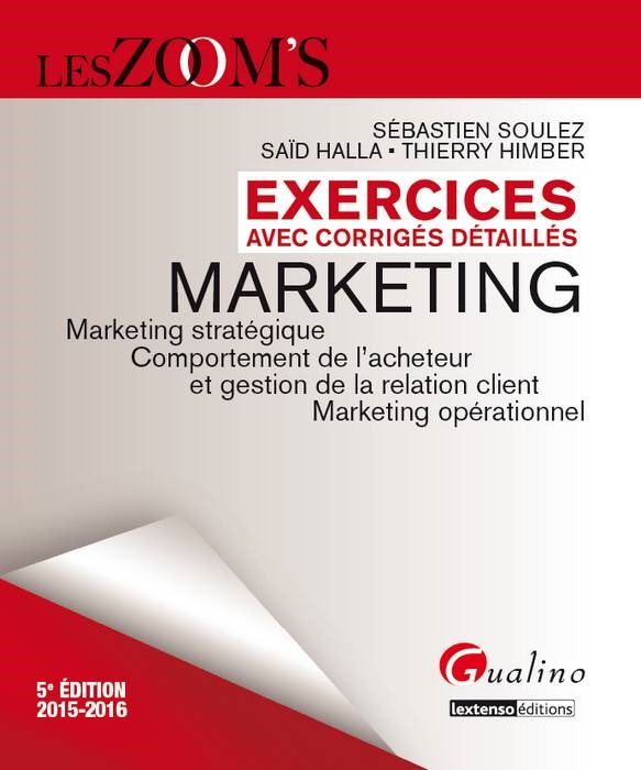 Marketing marketing stratégique, comportement de l'acheteur et gestion de la relation client, marketing opérationnel