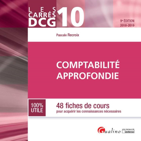 DCG 10-COMPTABILITE APPROFONDIE - 9EME EDITION