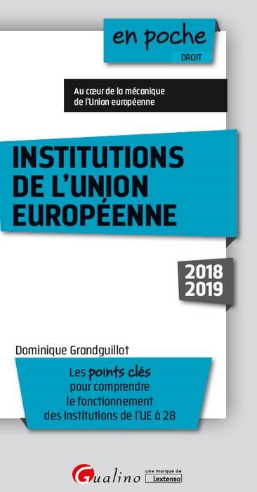 INSTITUTIONS DE L'UNION EUROPEENNE - 10EME EDITION