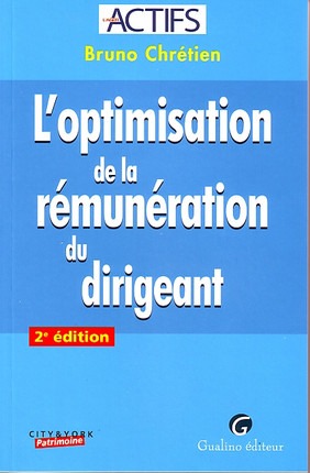 L'OPTIMISATION  DE LA RÉMUNÉRATION DU DIRIGEANT - 2ÈME ÉDITION