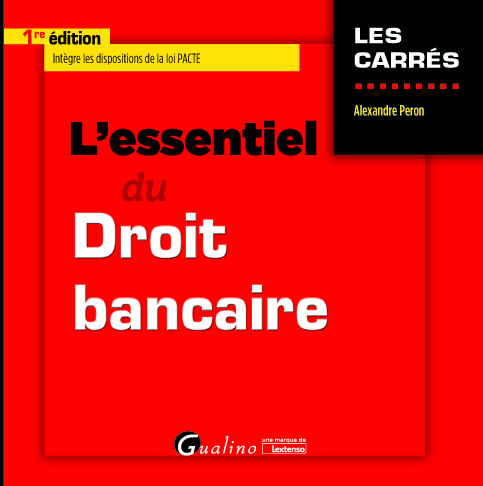 L'essentiel du Droit bancaire