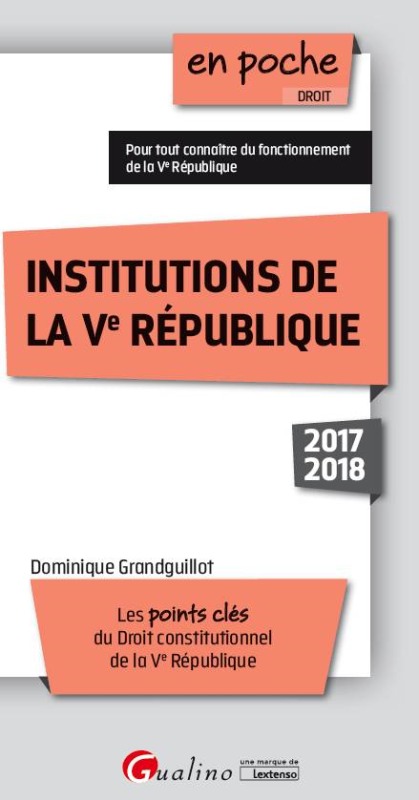 INSTITUTIONS DE LA VE REPUBLIQUE 9EME EDITION