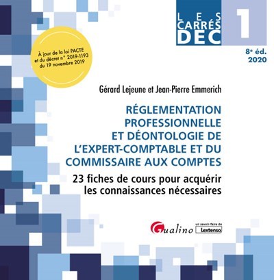 DEC 1 - Réglementation professionnelle et déontologie de l'expert-comptable et du commissaire aux comptes