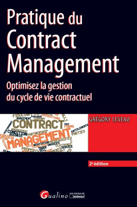 PRATIQUE DU CONTRACT MANAGEMENT - 2ÈME ÉDITION