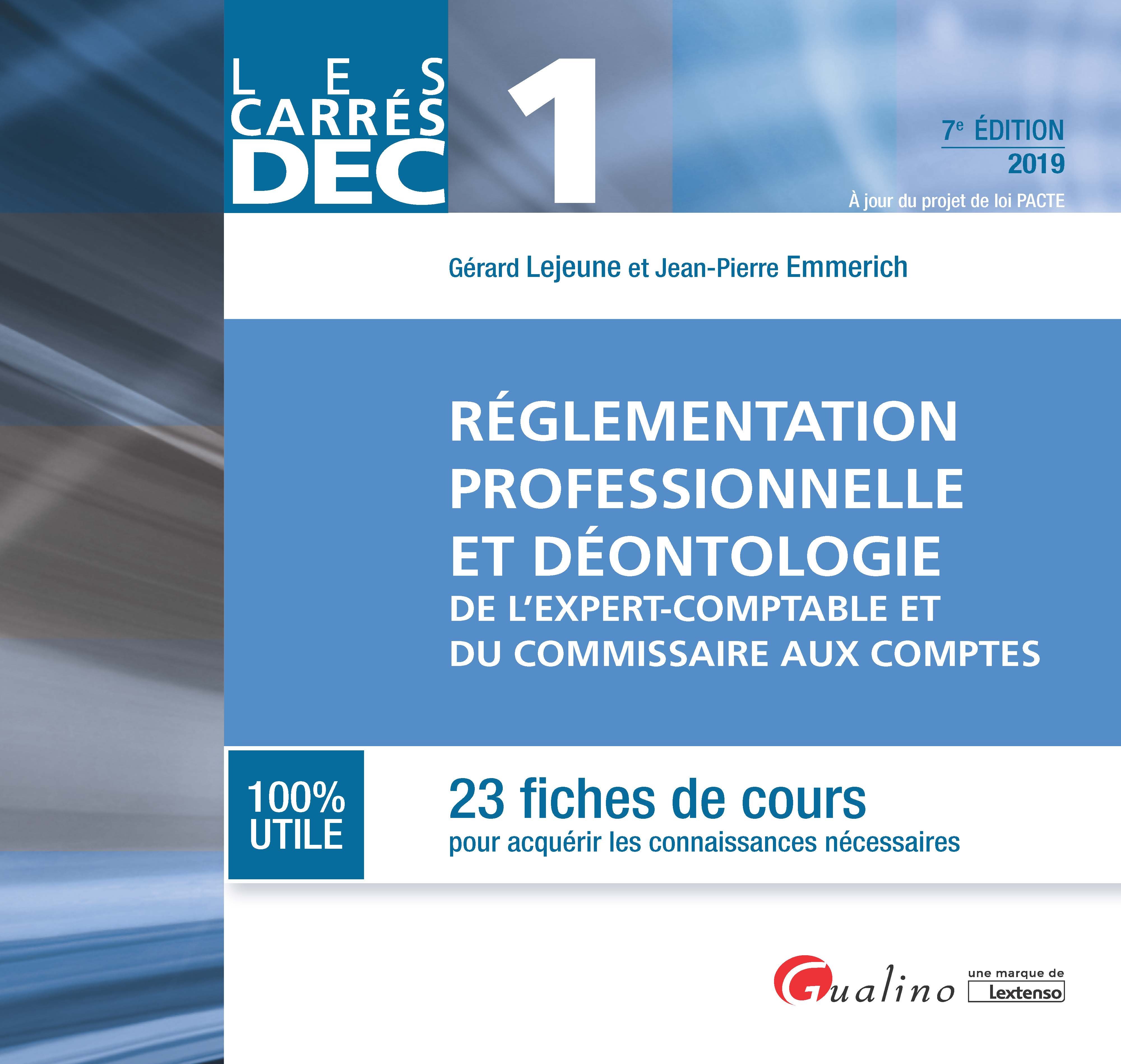 DEC 1 - Réglementation professionnelle et déontologie de l'expert-comptable et du commissaire aux comptes