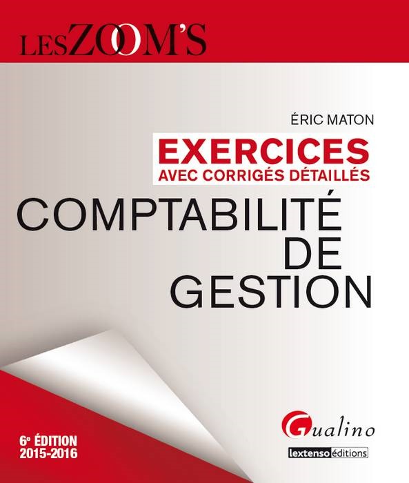 exercices corrigés de comptabilité de gestion - 6ème édition