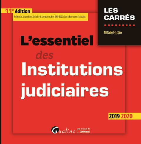 L'essentiel des institutions judiciaires