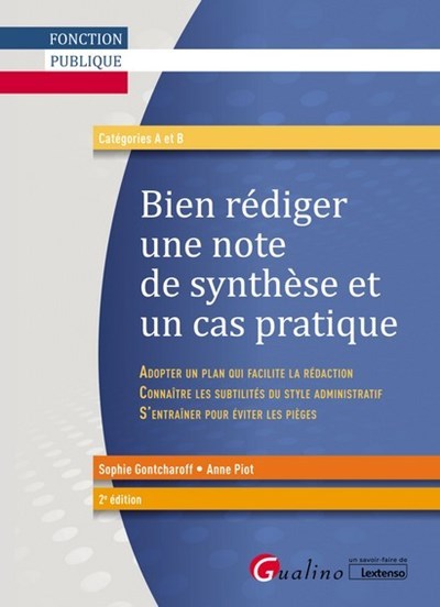 Bien rédiger une note de synthèse et un cas pratique