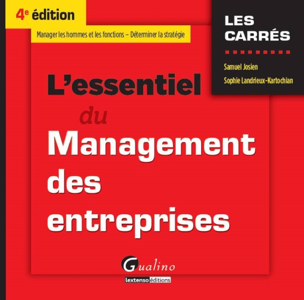 L'ESSENTIEL DU MANAGEMENT DES ENTREPRISES - 4ÈME ÉDITION