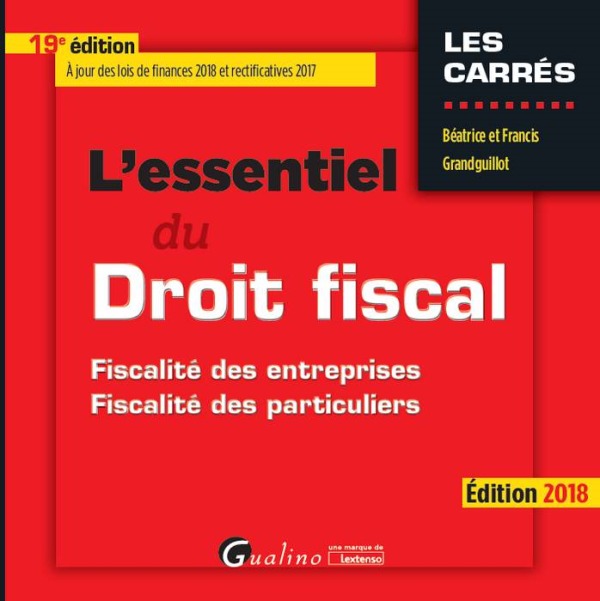 L ESSENTIEL DU DROIT FISCAL 19EME EDITION