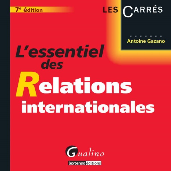 L ESSENTIEL DES RELATIONS INTERNATIONALES