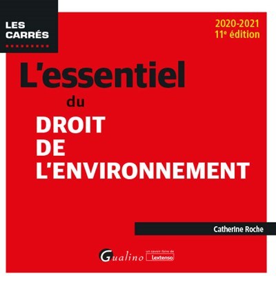 L'essentiel du droit de l'environnement
