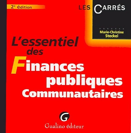 L'ESSENTIEL DES FINANCES PUBLIQUES COMMUNAUTAIRES - 2ÈME ÉDITION