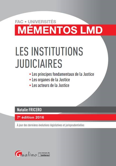 LES INSTITUTIONS JUDICIAIRES - 7ÈME ÉDITION