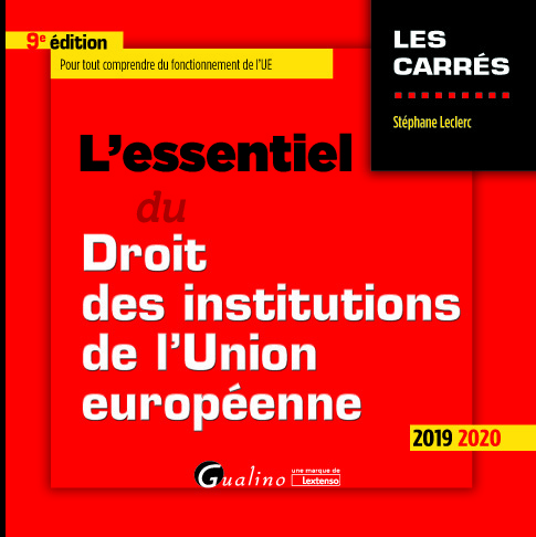 L'essentiel du droit des institutions de l'Union européenne