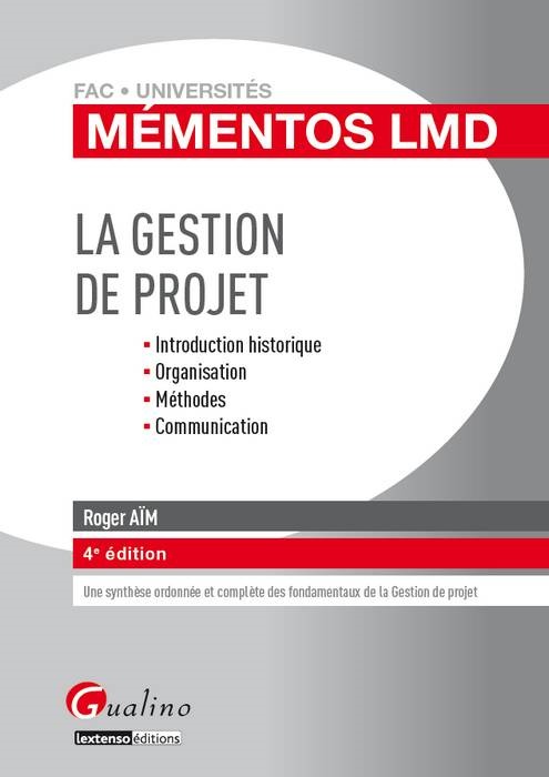 LA GESTION DE PROJET - 4ÈME ÉDITION