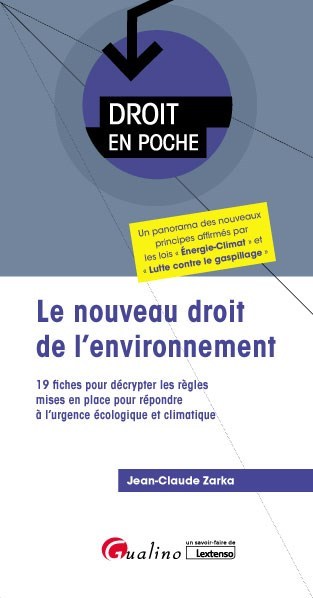 Le nouveau droit de l'environnement