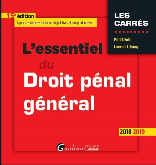 L'ESSENTIEL DU DROIT PENAL GENERAL - 15EME EDITION