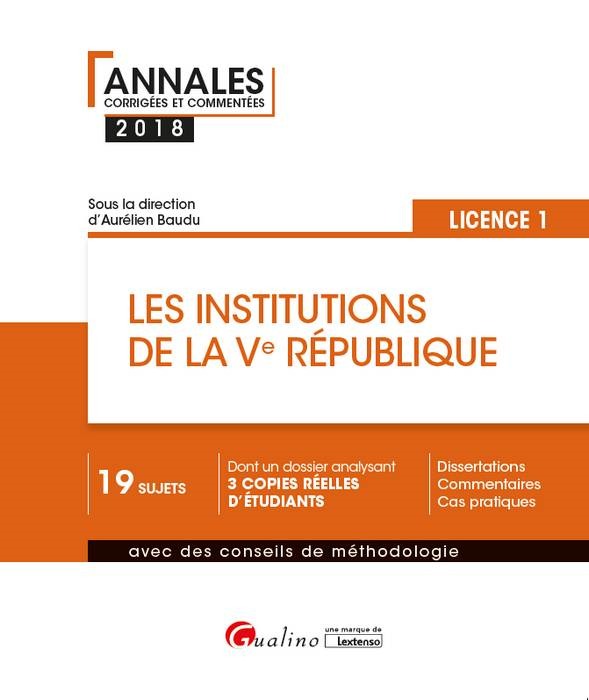 LES INSTITUTIONS DE LA VE REPUBLIQUE - L1-S2 2EME EDITION