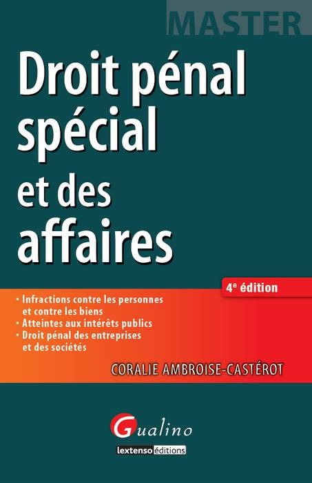 DROIT PÉNAL SPÉCIAL ET DES AFFAIRES - 4ÈME ÉDITION