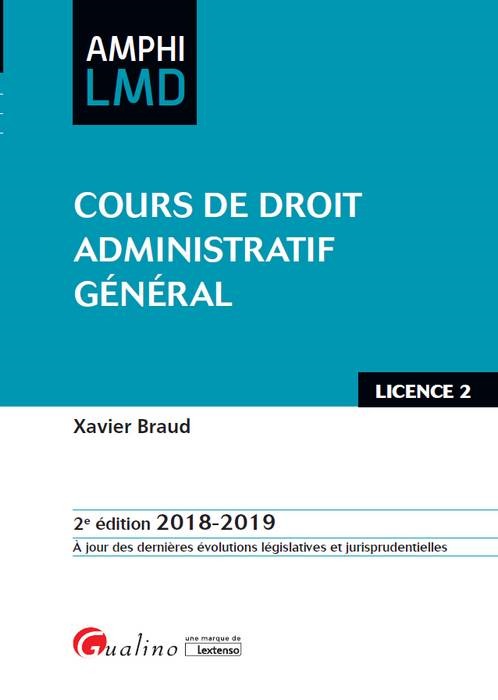 COURS DE DROIT ADMINISTRATIF GENERAL - 2EME EDITION