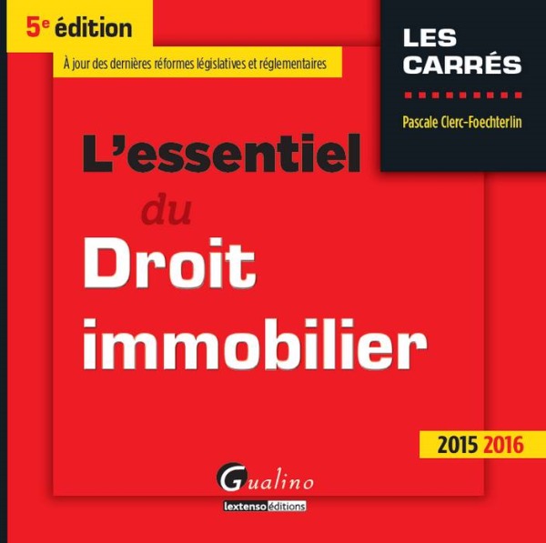 L'essentiel du droit immobilier