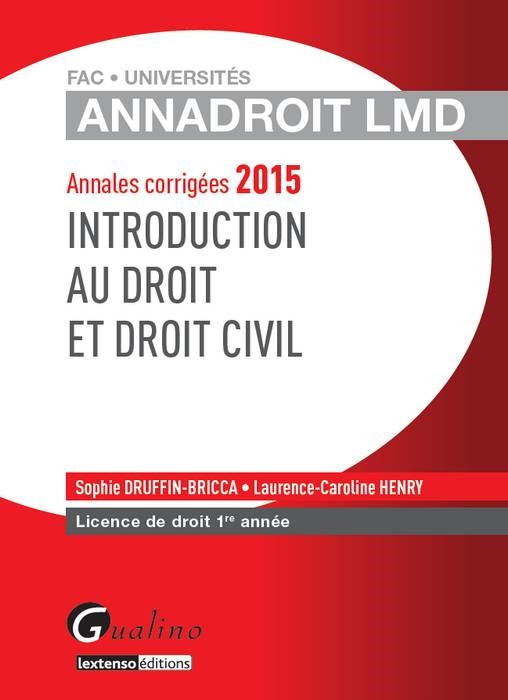 ANNADROIT LMD - INTRODUCTION AU DROIT ET DROIT CIVIL - 16ÈME ÉDITION