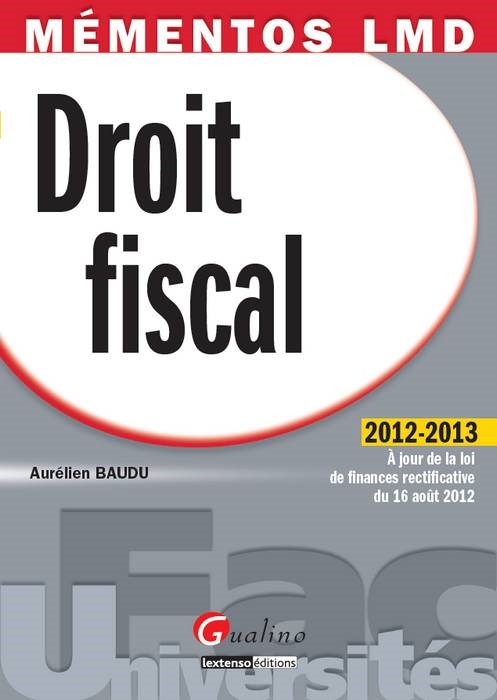 MÉMENTOS LMD - DROIT FISCAL 2012-2013