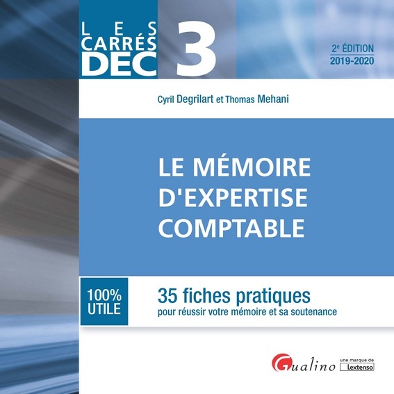 DEC 3 - LE MEMOIRE D EXPERTISE COMPTABLE - 2EME EDITION - 2019/2020