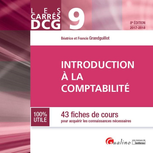 DCG 9 - INTRODUCTION À LA COMPTABILITE 8EME EDITION