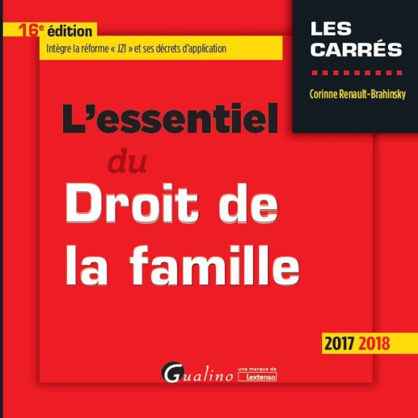 L'ESSENTIEL DU DROIT DE LA FAMILLE 16EME EDITION