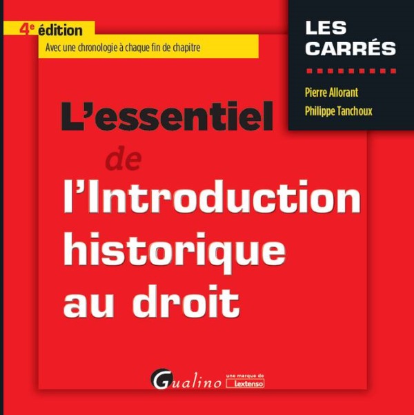 L'ESSENTIEL DE L'INTRODUCTION HISTORIQUE AU DROIT - 4ÈME ÉDITION