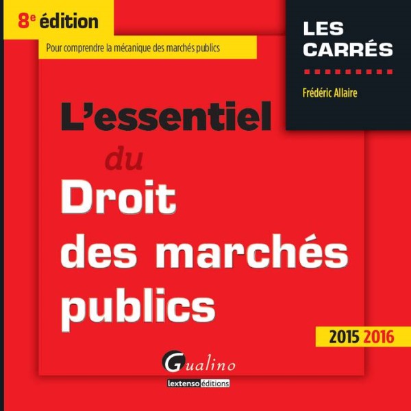 L'essentiel du droit des marchés publics