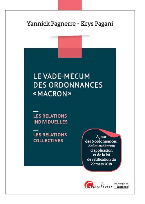 LE VADE-MECUM DES ORDONNANCES MACRON