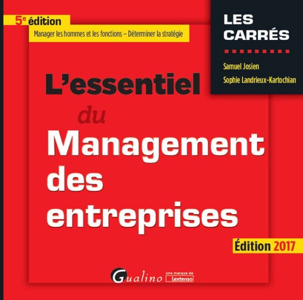 L'ESSENTIEL DU MANAGEMENT DES ENTREPRISES - 5ÈME ÉDITION