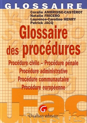 GLOSSAIRE DES PROCEDURES