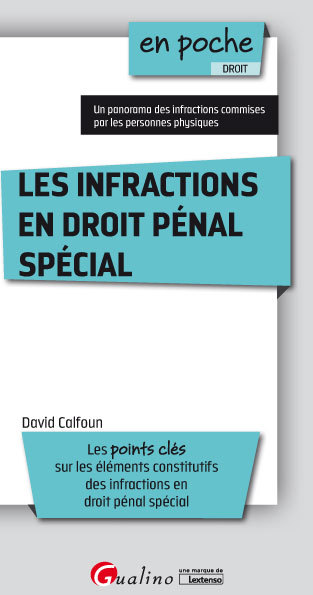 Les infractions en droit pénal spécial