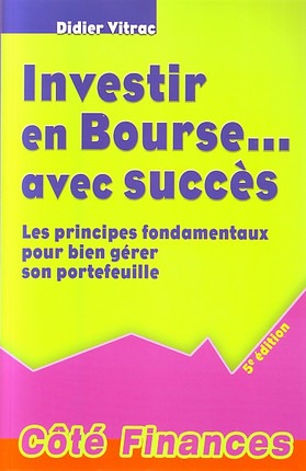 INVESTIR EN BOURSE AVEC SUCCÈS - 5ÈME ÉDITION