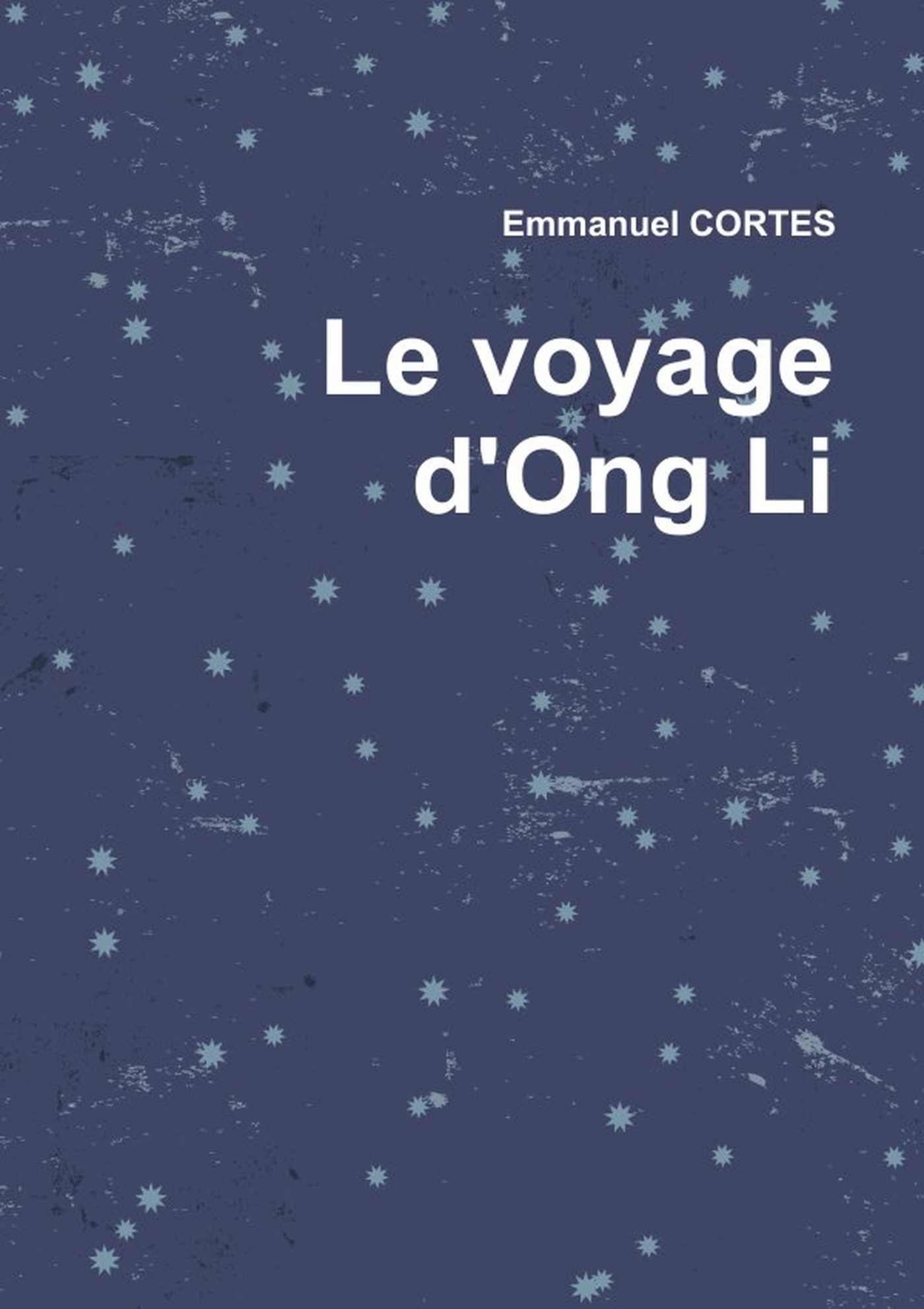Le voyage d'Ong Li