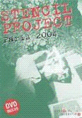 Stencil Project - Paris 2004
