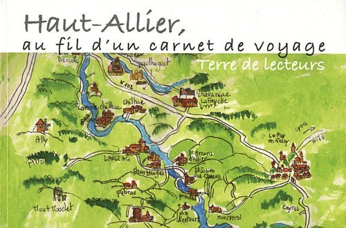 Haut-Allier, au fil d'un carnet de voyage