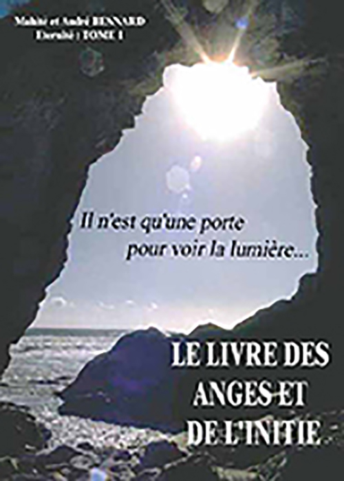 le livre des anges et de l'initié  (réédition)
