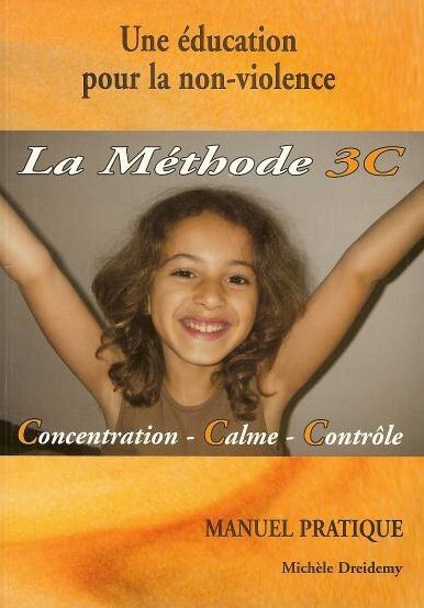 Une éducation pour la nonviolence Manuel Pratique La méthode 3C