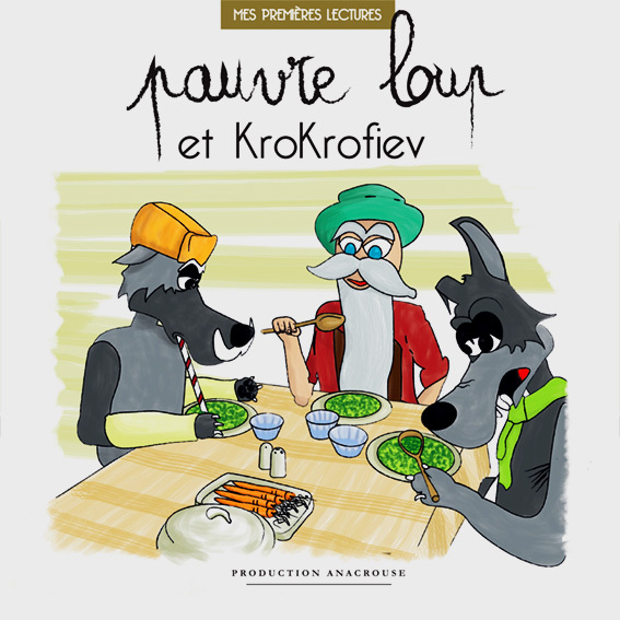 Pauvre Loup et Krokrofiev